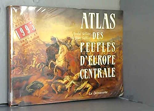 ATLAS DES PEUPLES D'EUROPE CENTRALE.: Edition 1995 Books