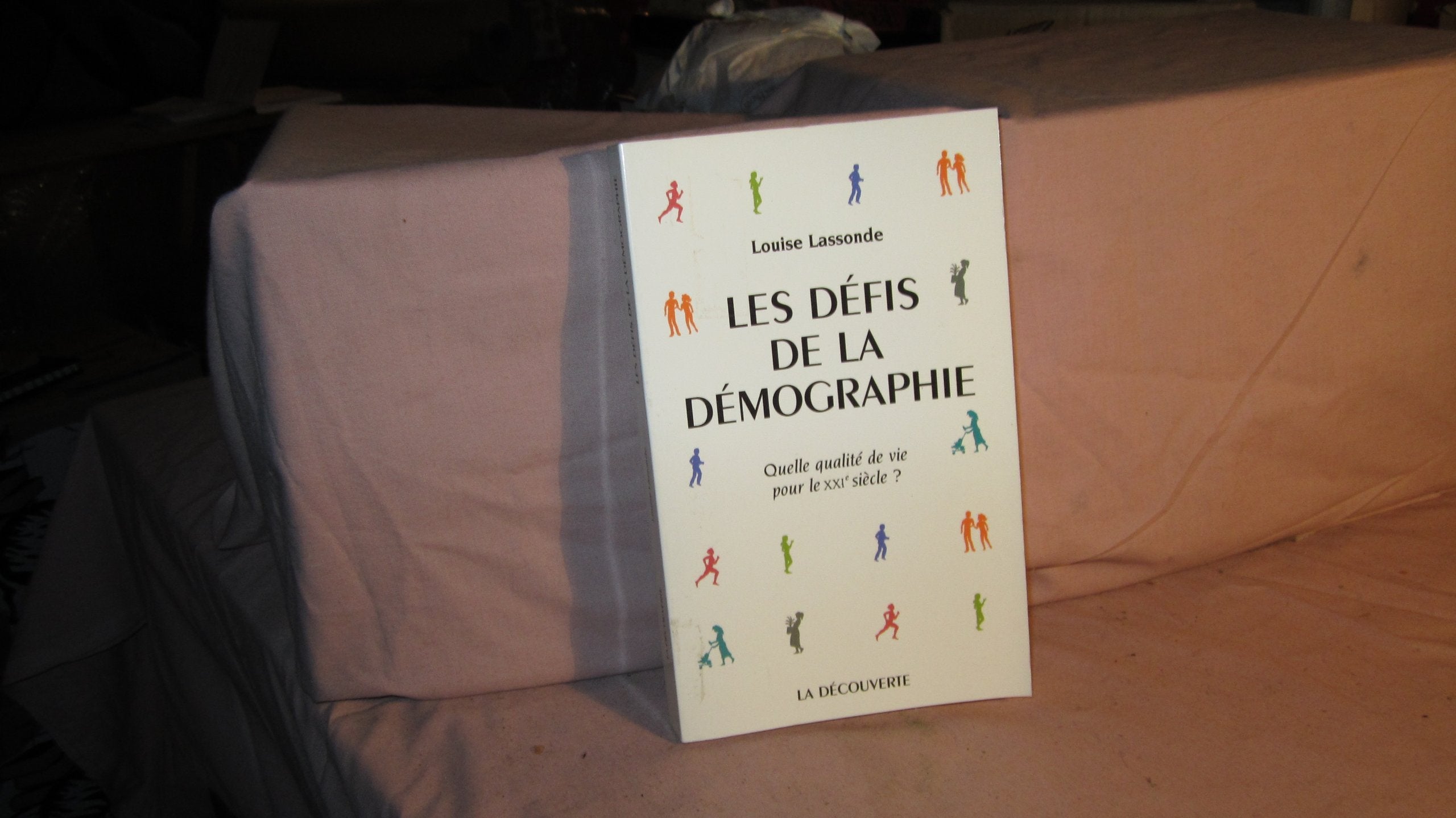 Les défis de la démographie. Quelle qualité de vie pour le XXIe siècle ? book