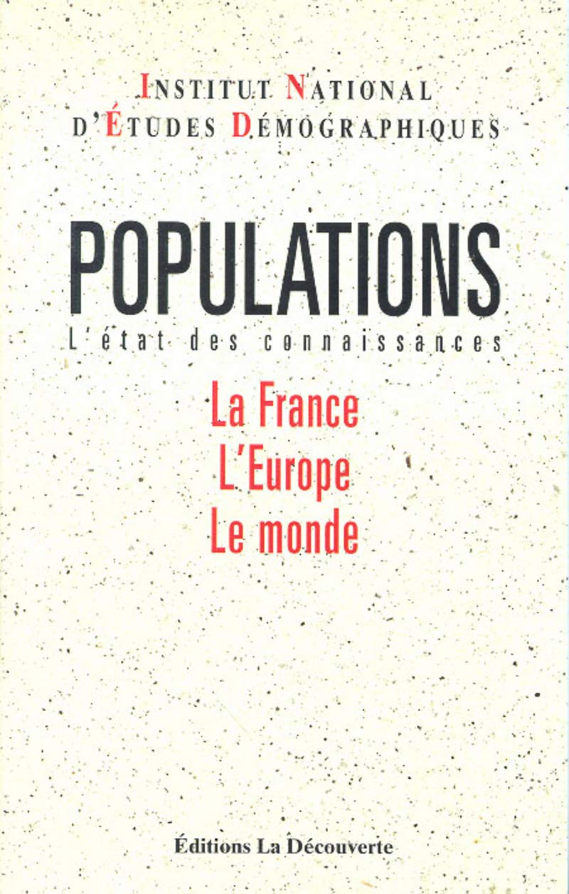 Populations. L'état des connaissances. La France, l'Europe, le monde book