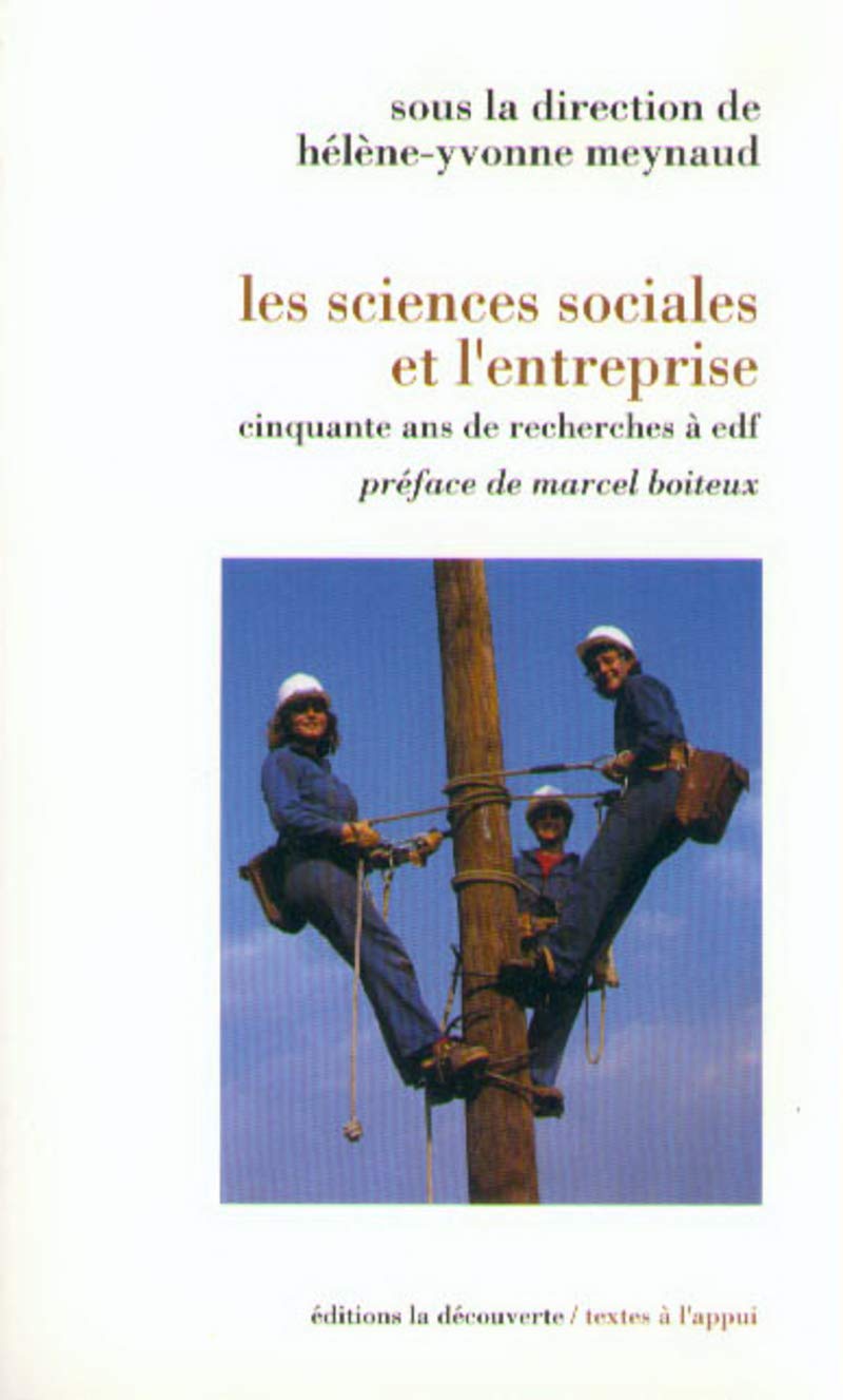Les sciences sociales et l'entreprise: Cinquante ans de recherche à EDF Social Sciences
