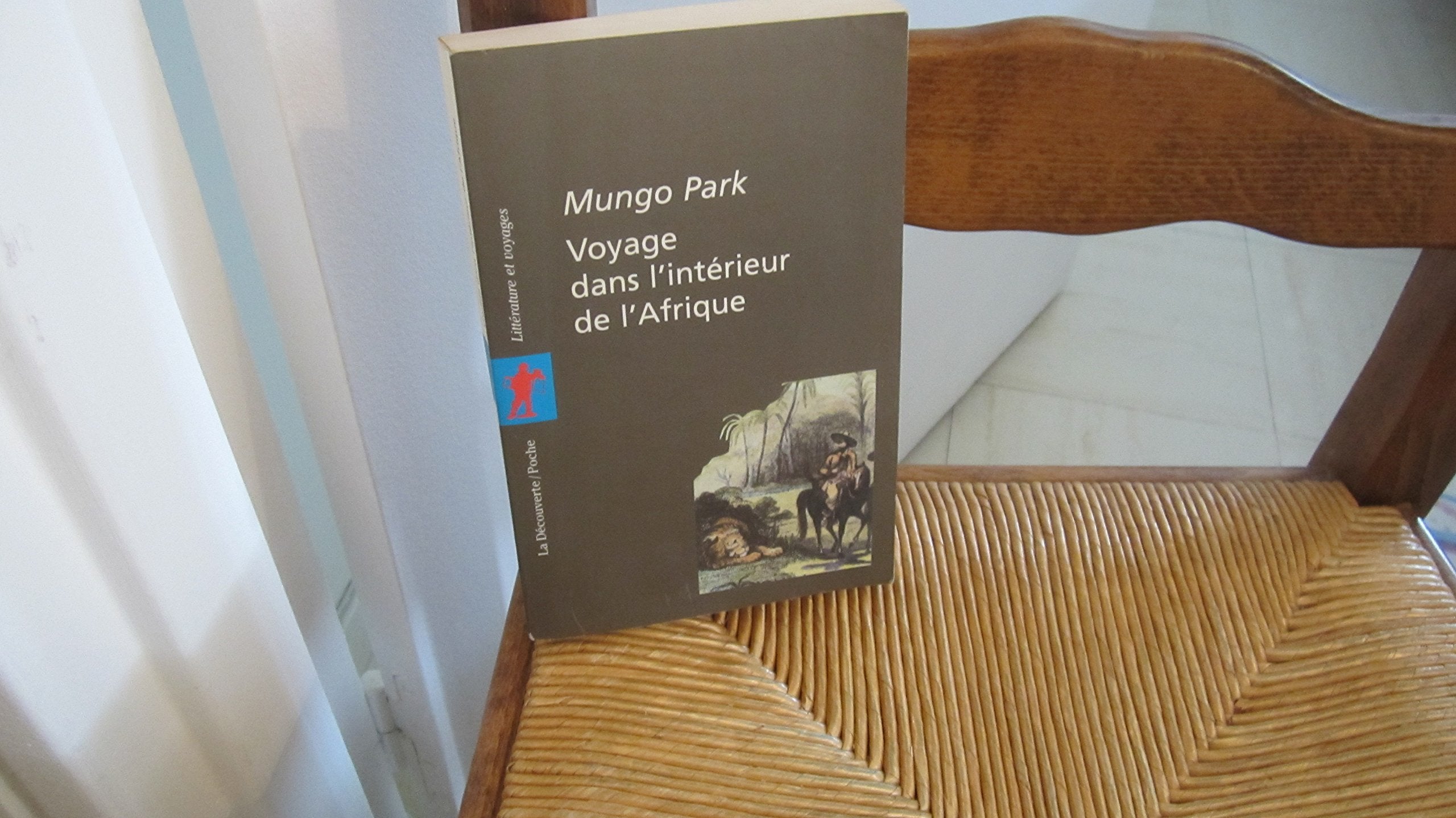 Voyage dans l'intérieur de l'Afrique : 1795-1797 Books