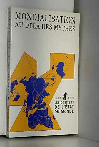 La mondialisation au-delà des mythes book