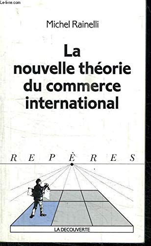 La nouvelle théorie du commerce international Books