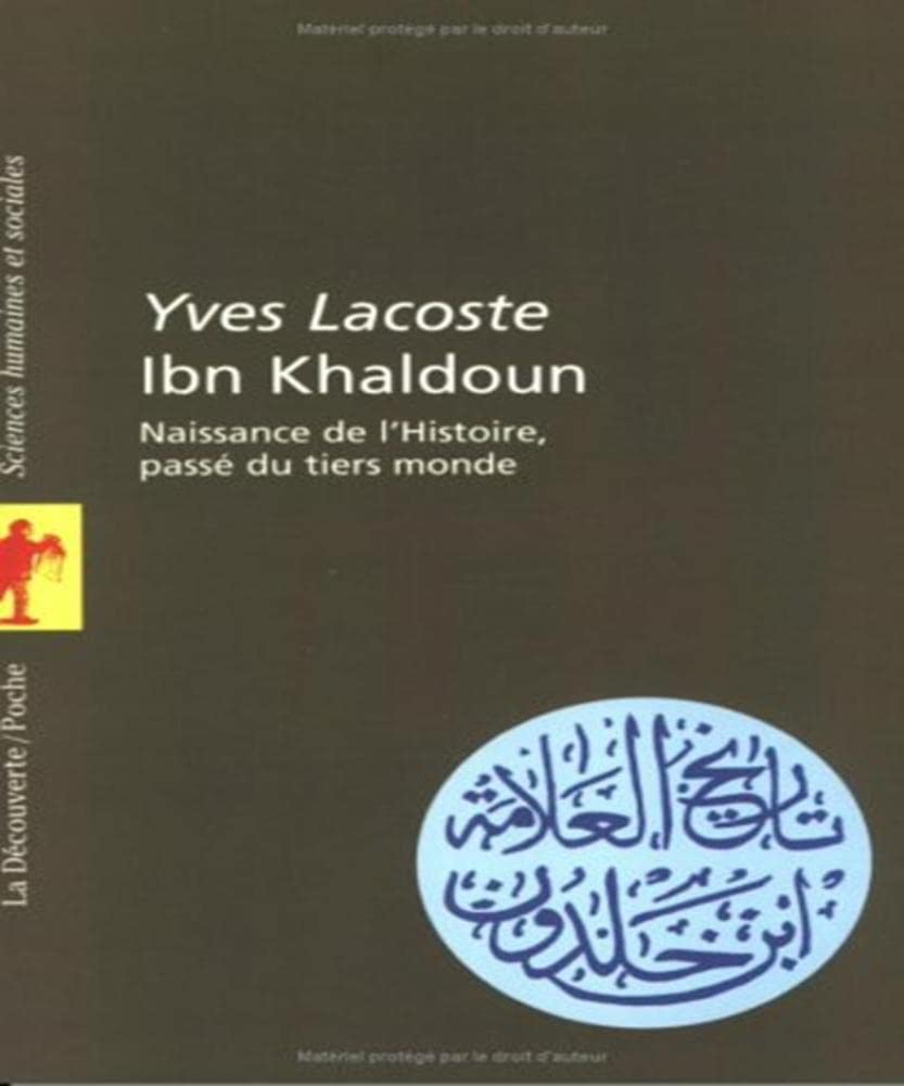 Ibn Khaldoun: Naissance de l'Histoire, passé du tiers monde Books