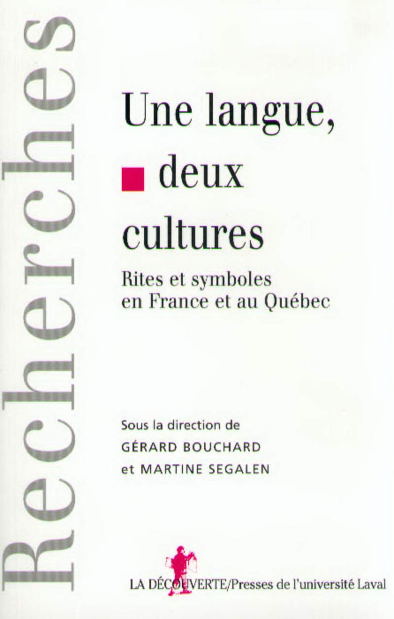 Une langue, deux cultures. Rites et symboles en France et au Québec book