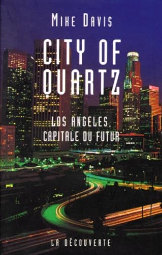 City of quartz : Los Angeles, capitale du futur Books
