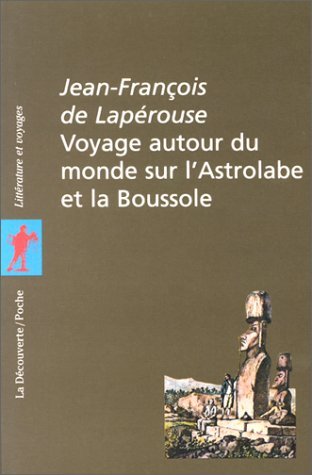 Voyage autour du monde sur "L'Astrolabe" et "La Boussole": 1785-1788 Books