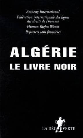Algérie, le livre noir Politics & History