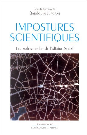 Impostures scientifiques: Les malentendus de l'affaire Sokal Essays & Short Stories