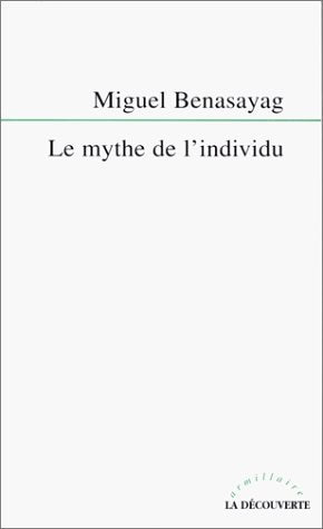 Le mythe de l'individu Books