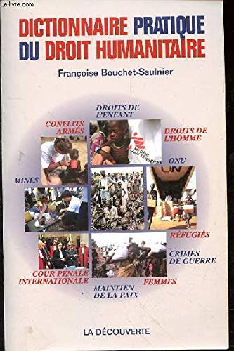 Dictionnaire pratique du droit humanitaire Books