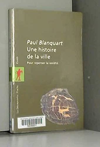 Une histoire de la ville : pour repenser la société Books