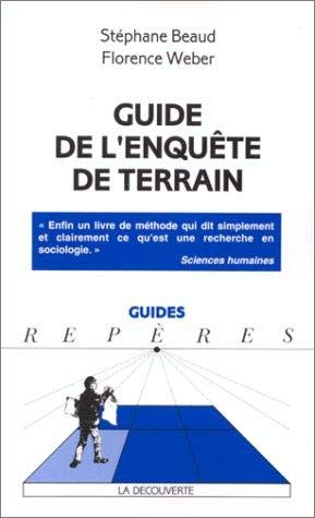 GUIDE DE L'ENQUETE DE TERRAIN.: Produire et analyser des données ethnographiques Books