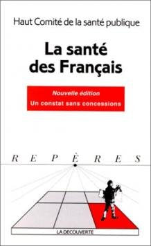 Haut comité de la santé publique : la santé des Français book