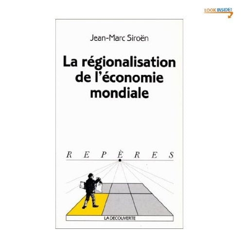 La régionalisation de l'économie mondiale Books