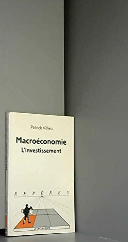 Macroeconomie. L'Investissement Books