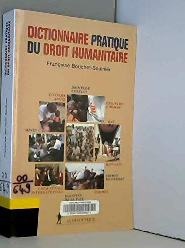 Dictionnaire pratique du droit humanitaire Books