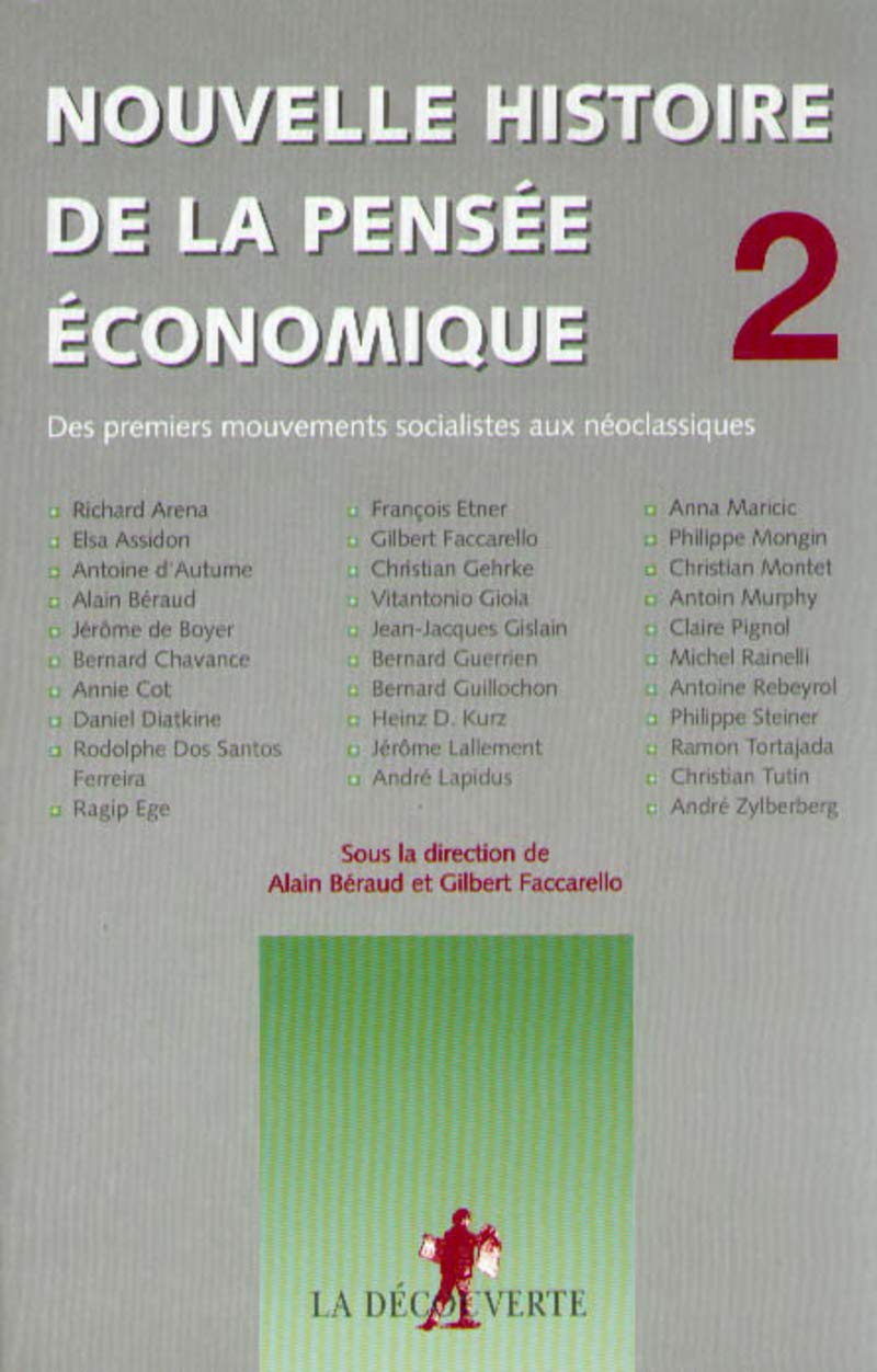 Nouvelle histoire de la pensée économique - tome 2: Tome 2, Des premiers mouvements socialistes aux néoclassiques Business, Finance & Career