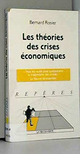 Les Théories des crises économiques book