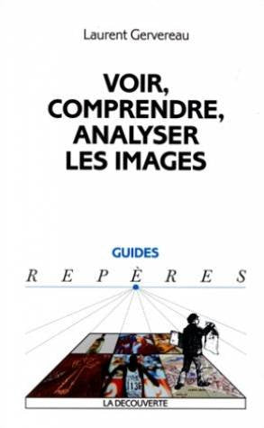 Voir, comprendre, analyser les images book