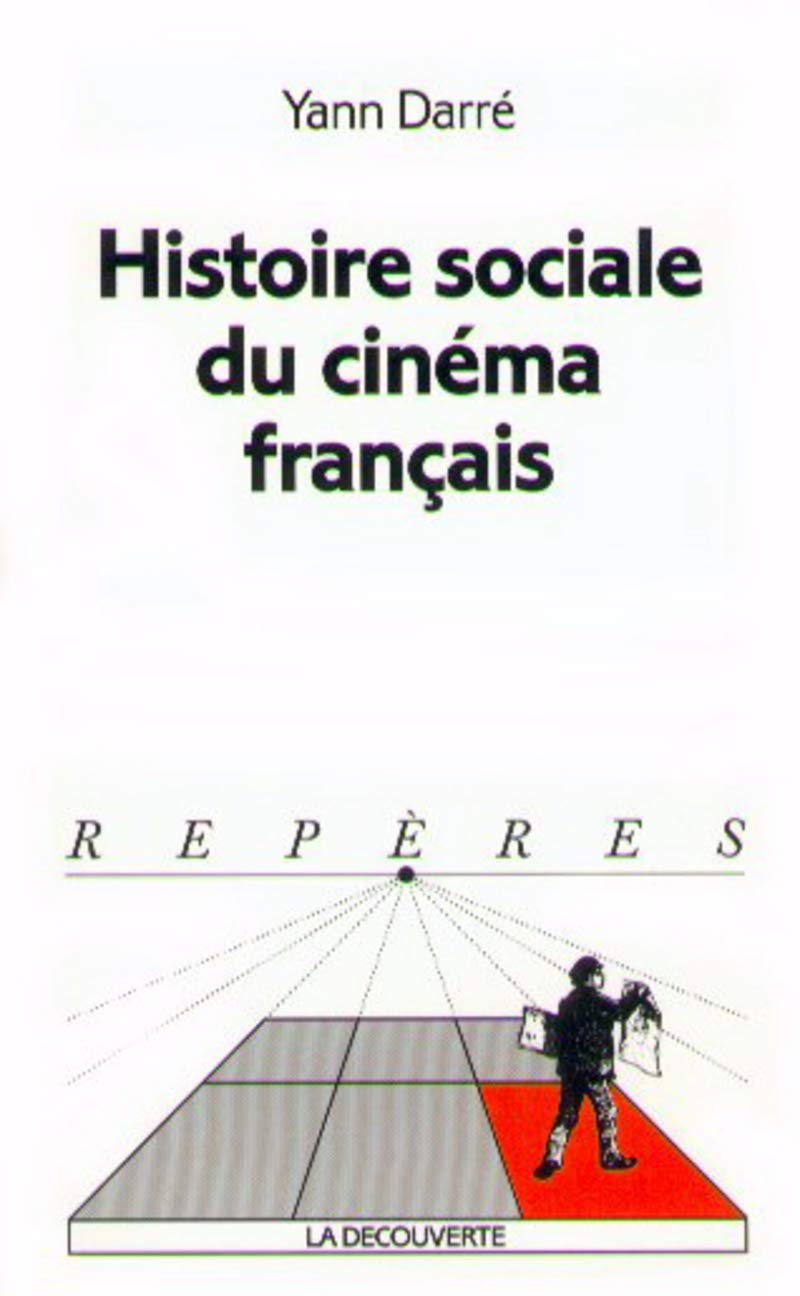 Histoire sociale du cinéma français Media & Communication