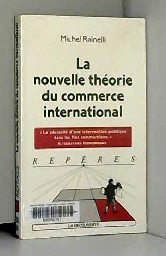 La Nouvelle Theorie Du Commerce International. Edition 2001 book