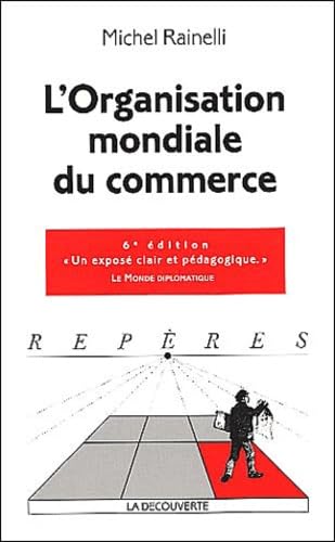 L'Organisation Mondiale Du Commerce. 6eme Edition Books