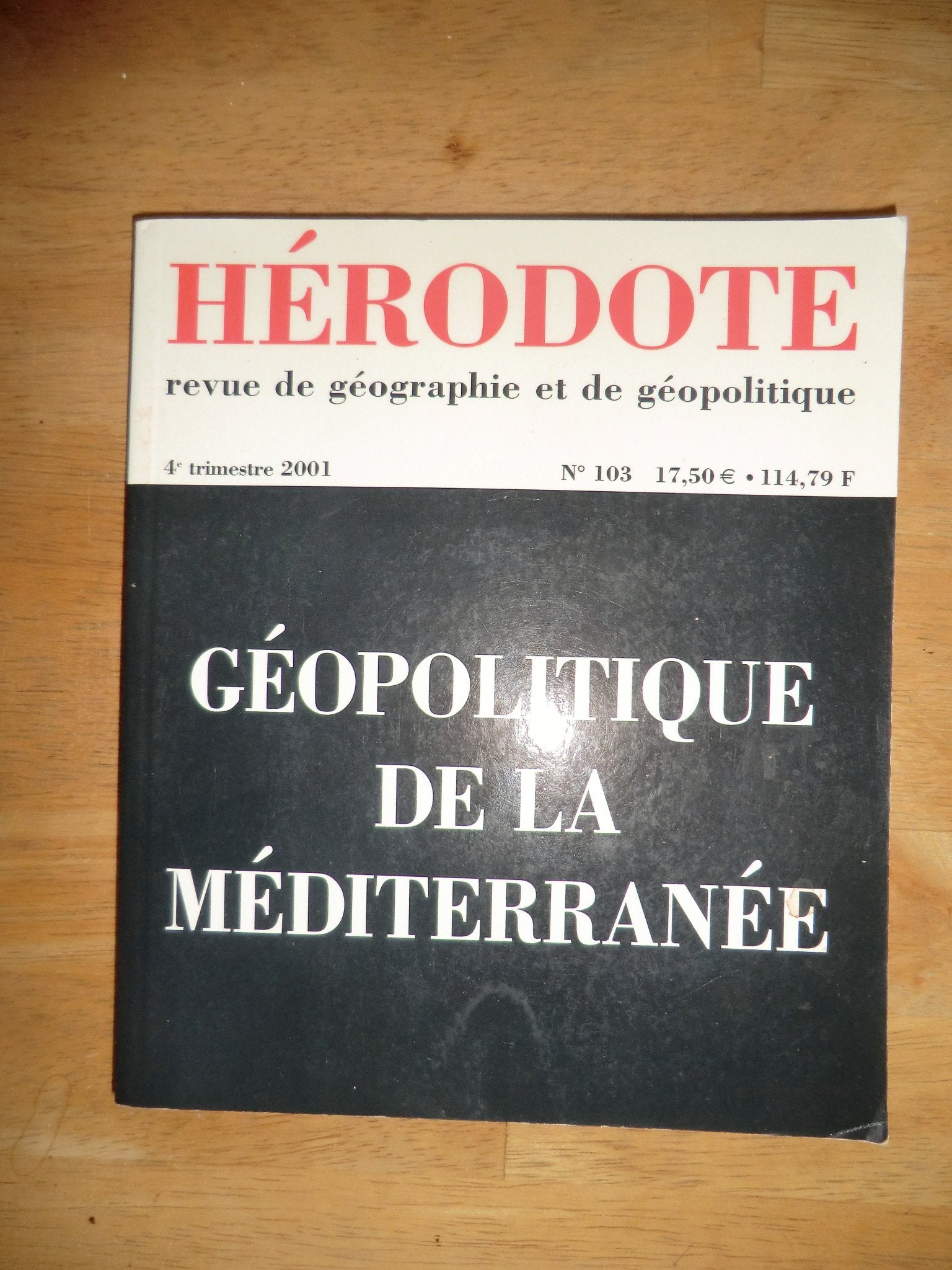 Hérodote numéro 103 - Géopolitique de la Méditerranée Books