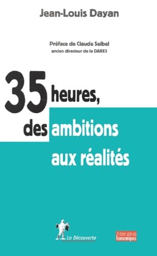 35 Heures, Des Ambitions Aux Realites Books