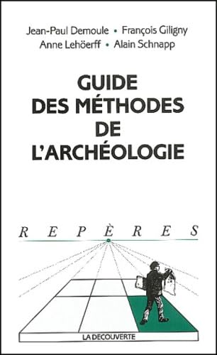 Guide des méthodes de l'archéologie Books