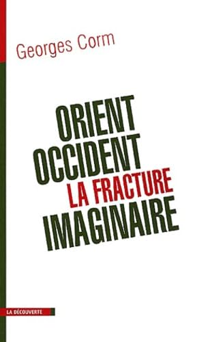 Orient-Occident, La Fracture Imaginaire Books