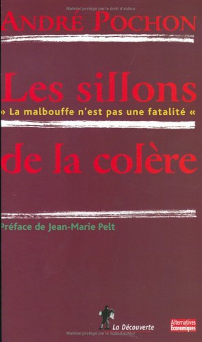 Les sillons de la colère: La malbouffe n'est pas une fatalité book