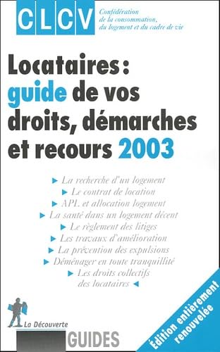 Locataires : Guide de vos droits, démarches et recours 2003 book