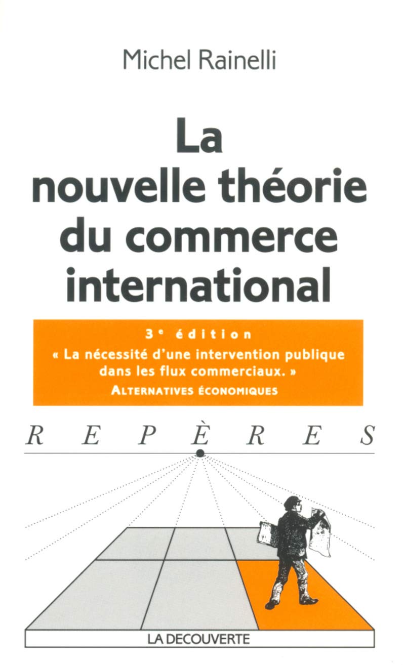 La Nouvelle Théorie du commerce international Business, Finance & Career