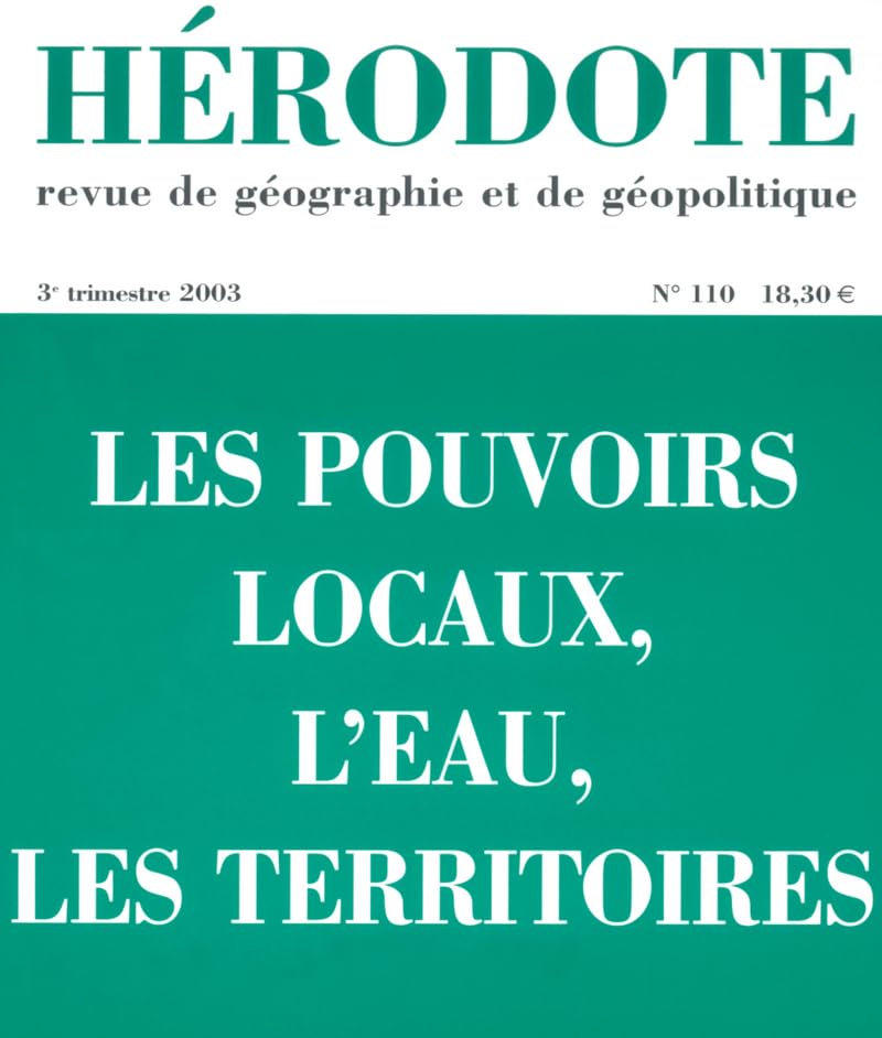 Hérodote, numéro 110 : Eau - Territoires - Pouvoirs locaux book