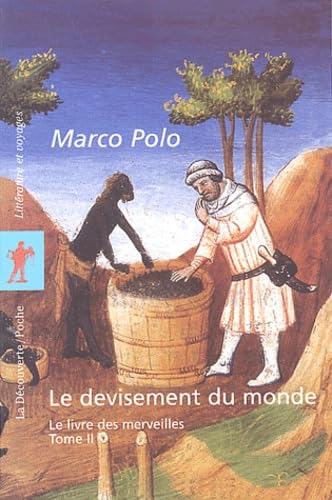 Le devisement du monde: Tome 2, Le livre des merveilles book