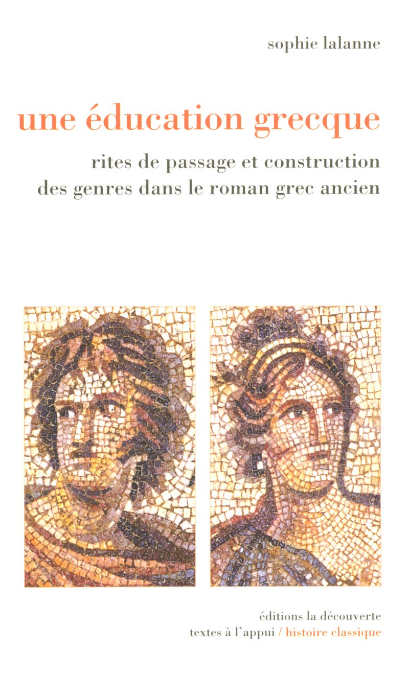 Une éducation grecque: Rites de passage et construction des genres dans le roman grec ancien book