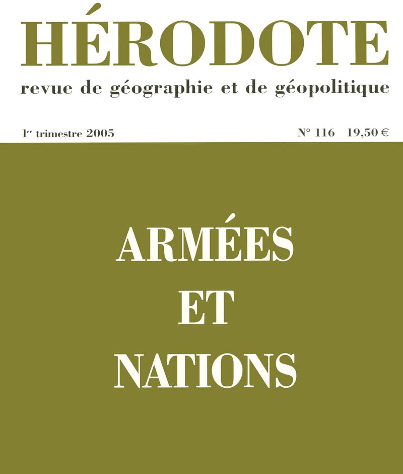 Hérodote numéro 116 - Armées et nations Geology & Geography