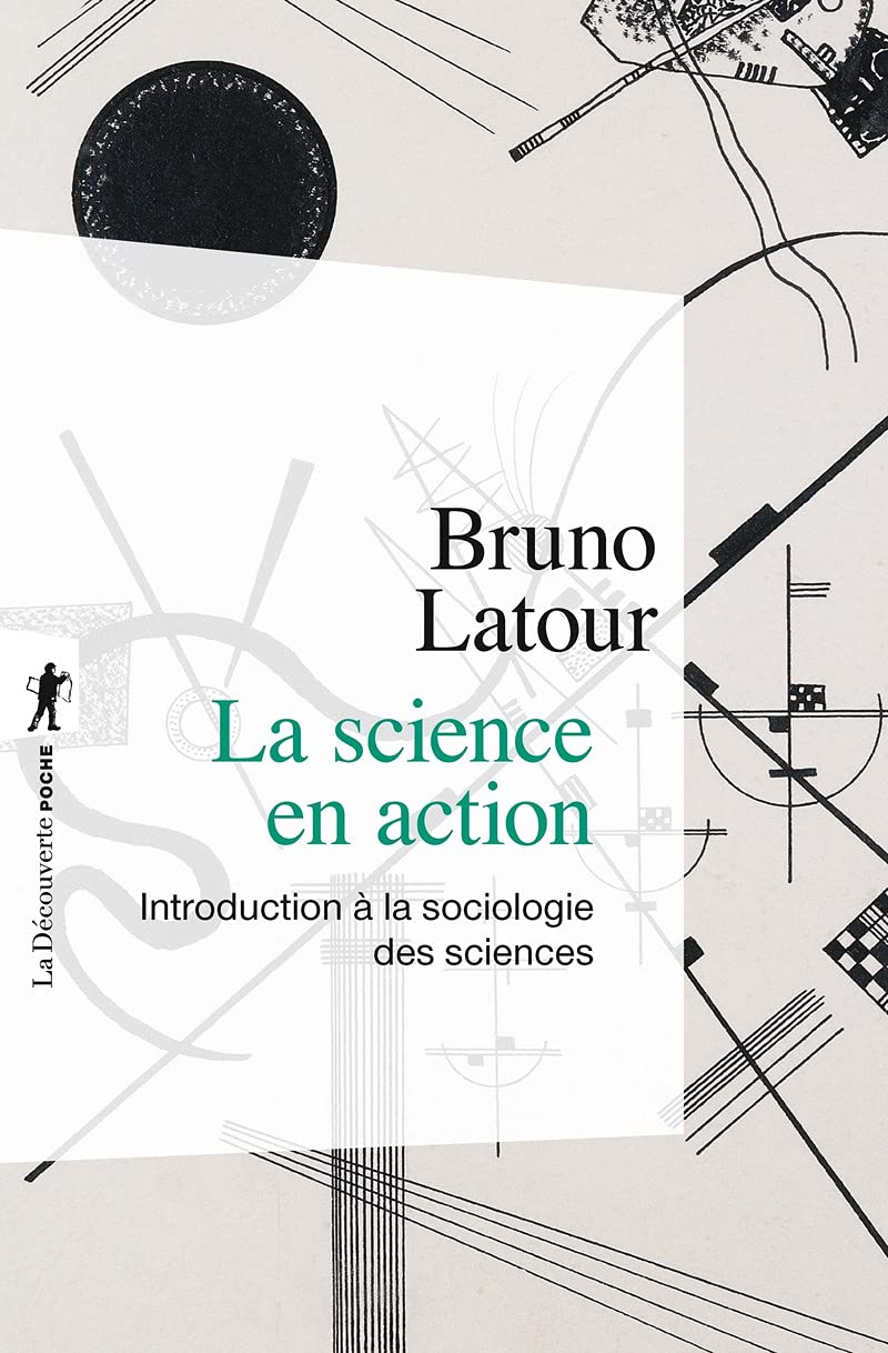 La science en action : Introduction à la sociologie des sciences Poetry