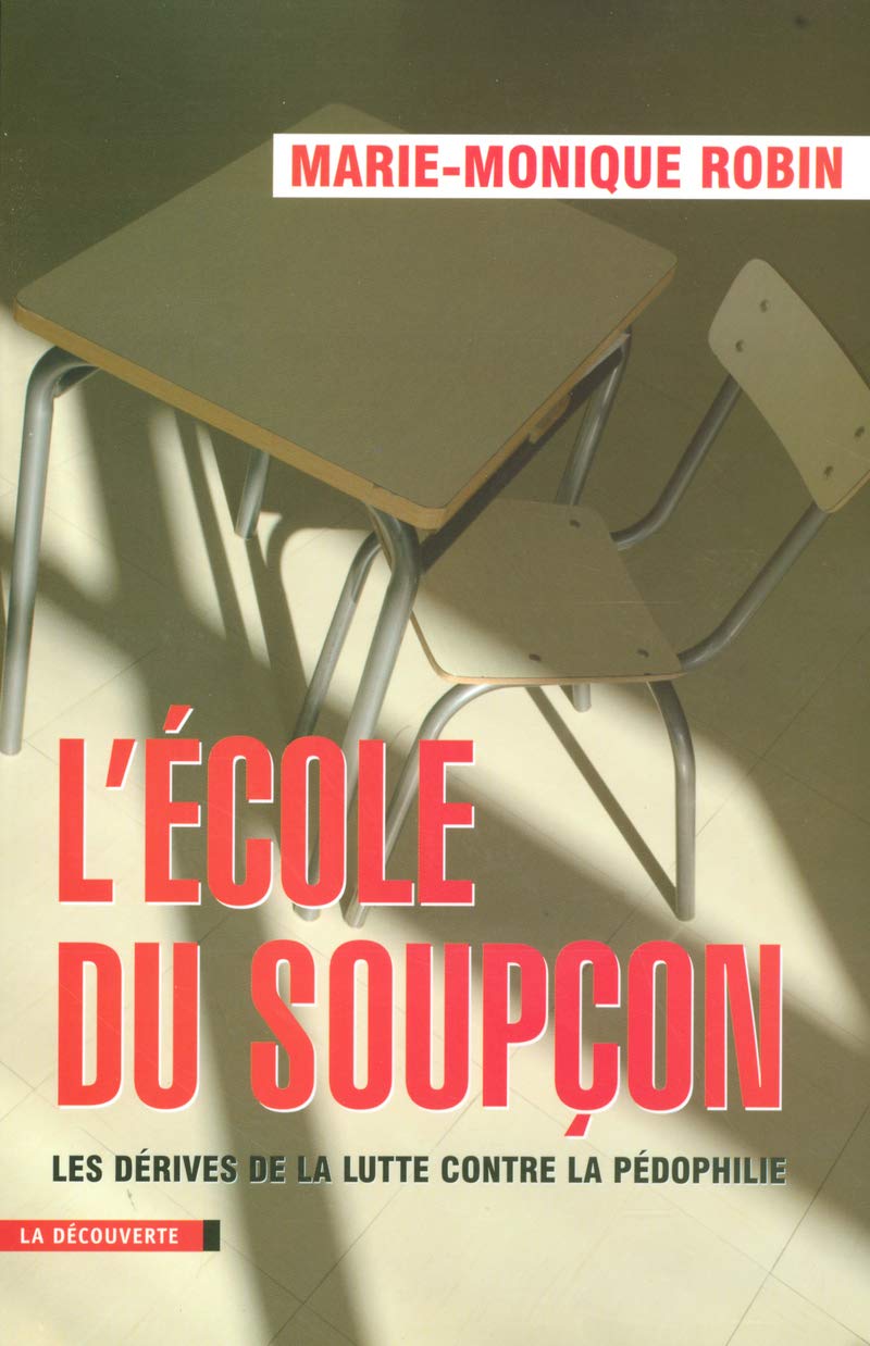 L'école du soupçon: Les dérives de la lutte contre la pédophilie book