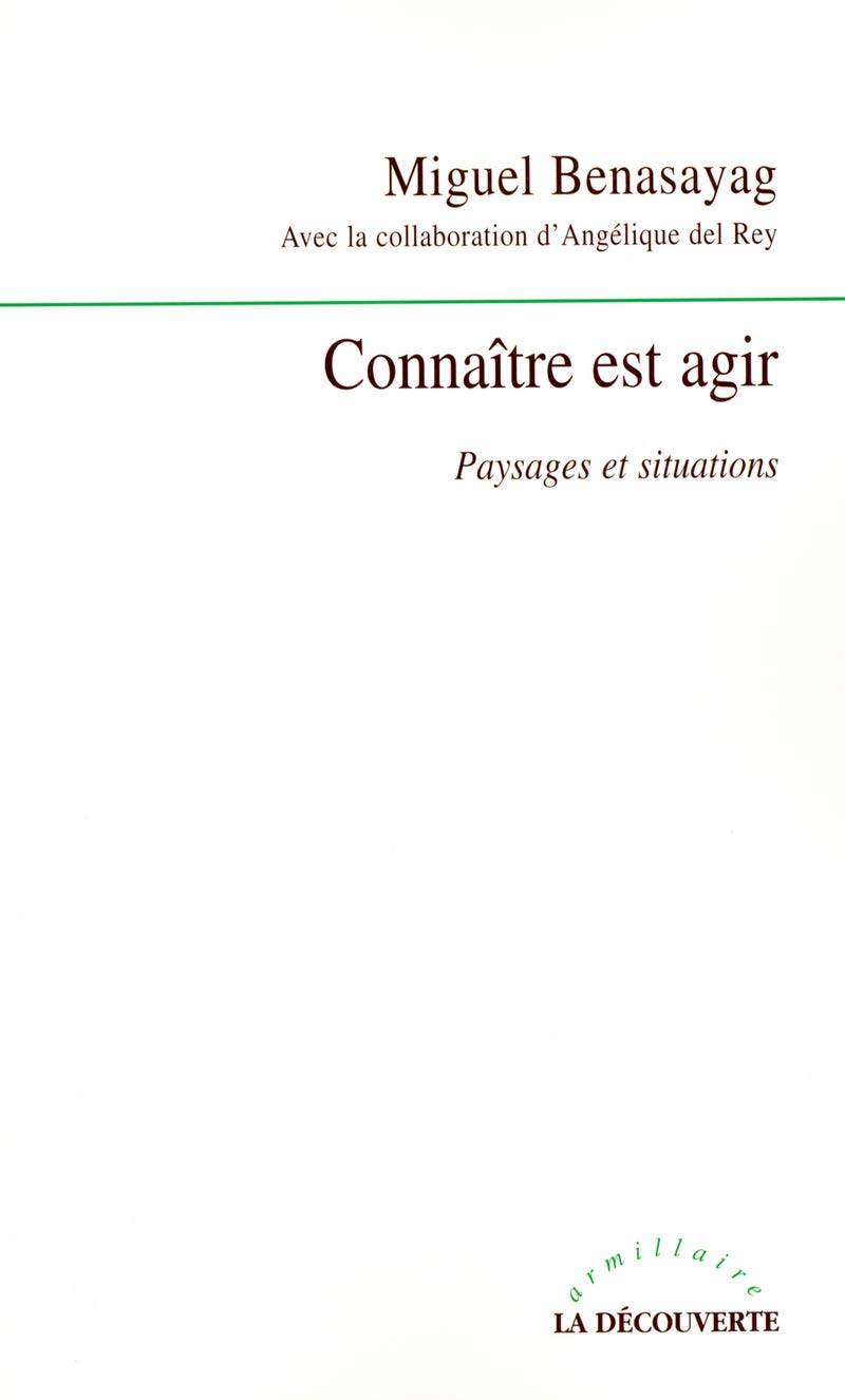 Connaître est agir: Paysages et situations book