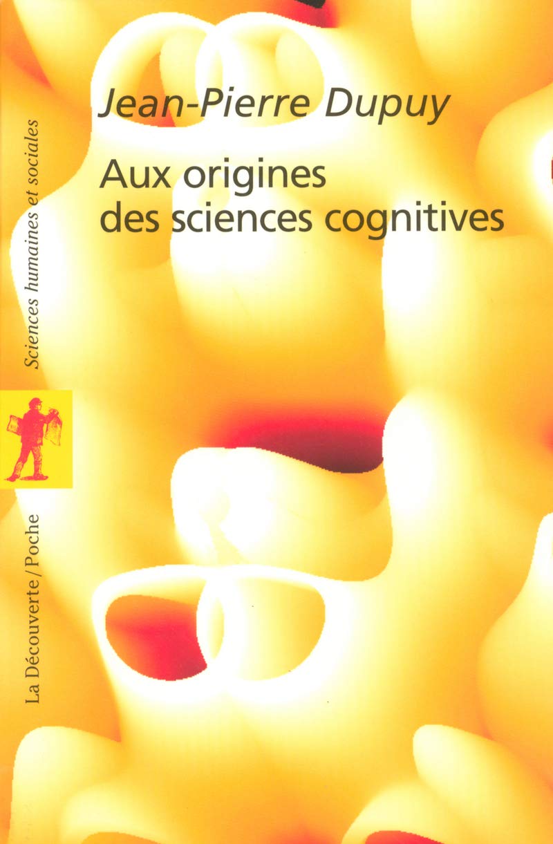 Aux origines des sciences cognitives Politics & History
