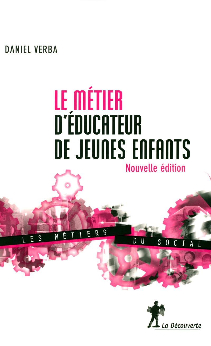 Le métier d'éducateur de jeunes enfants book
