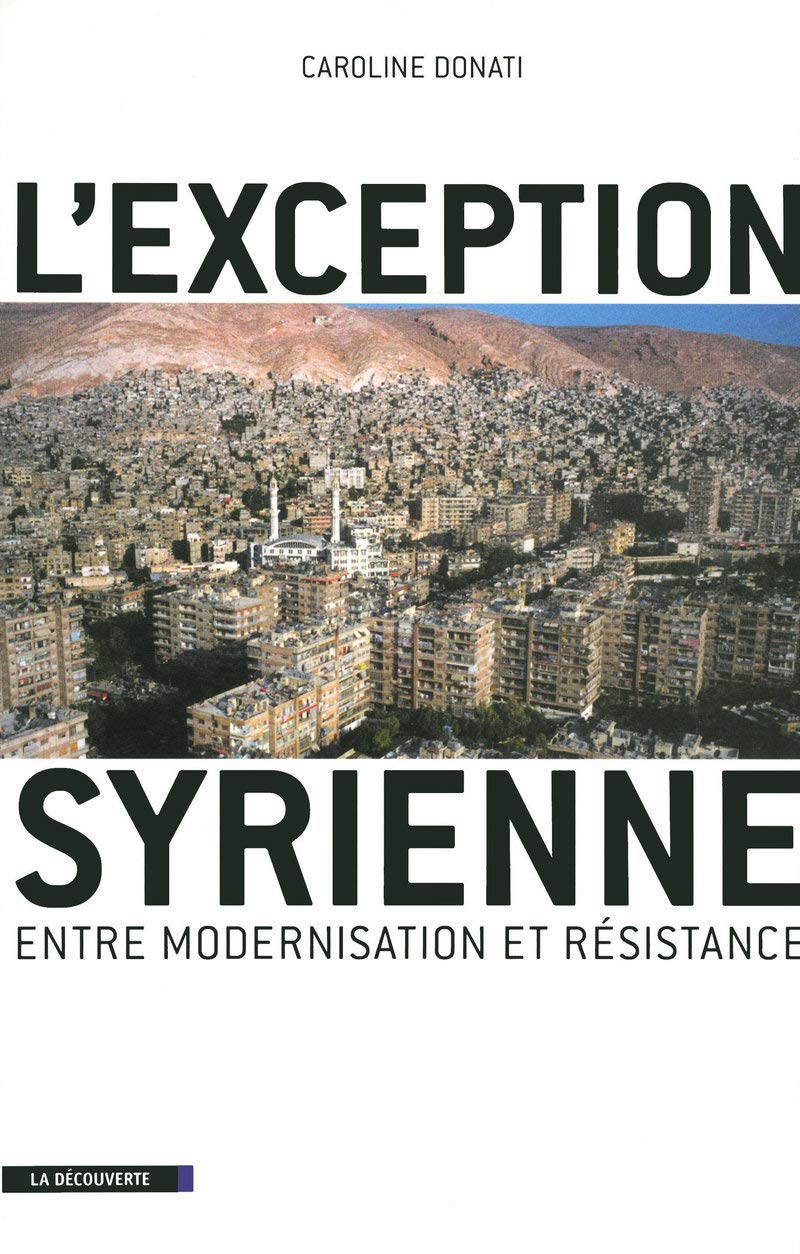 L'exception syrienne: Entre modernisation et résistance book