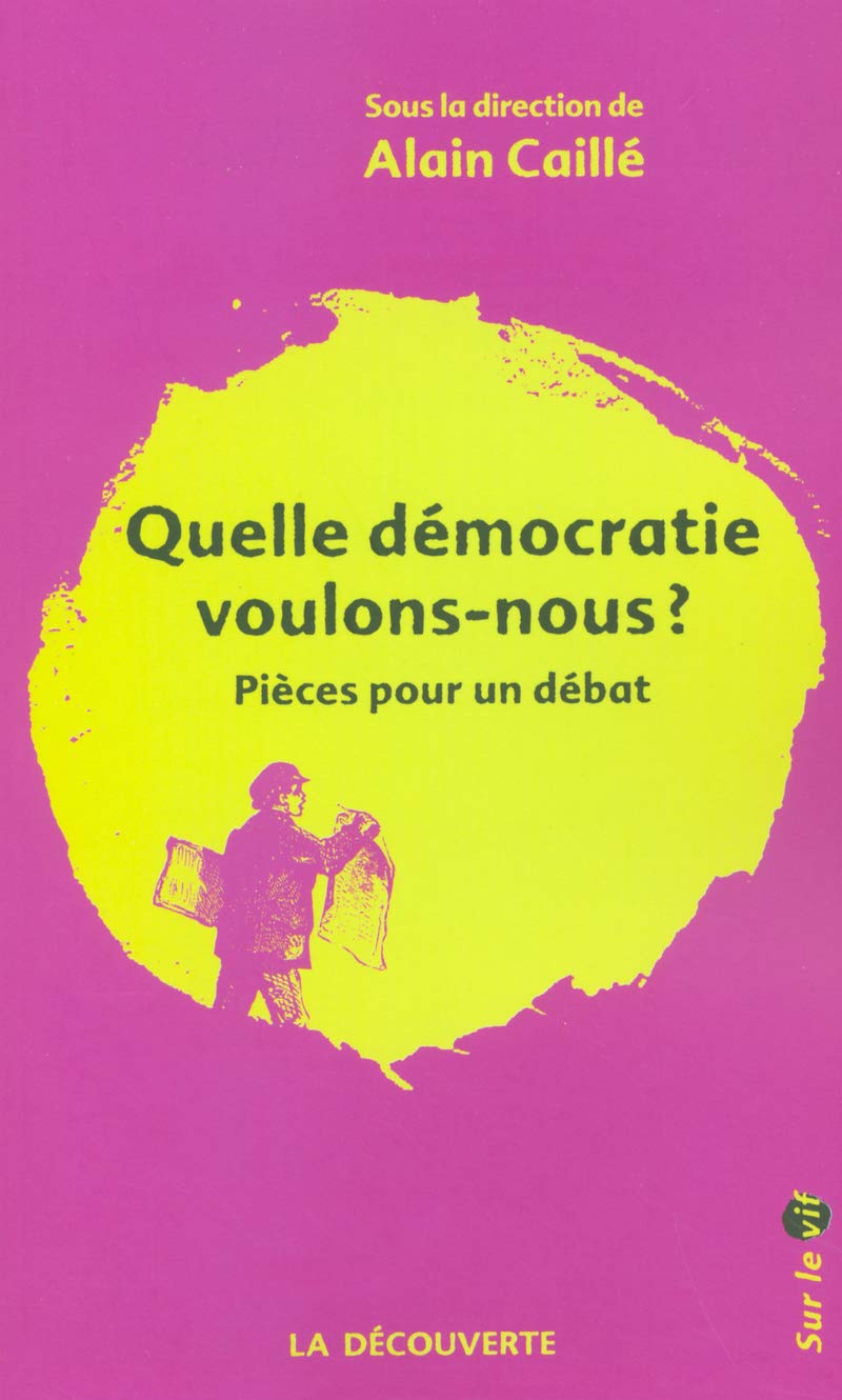 Quelle démocratie voulons-nous ?: Pièces pour un débat book