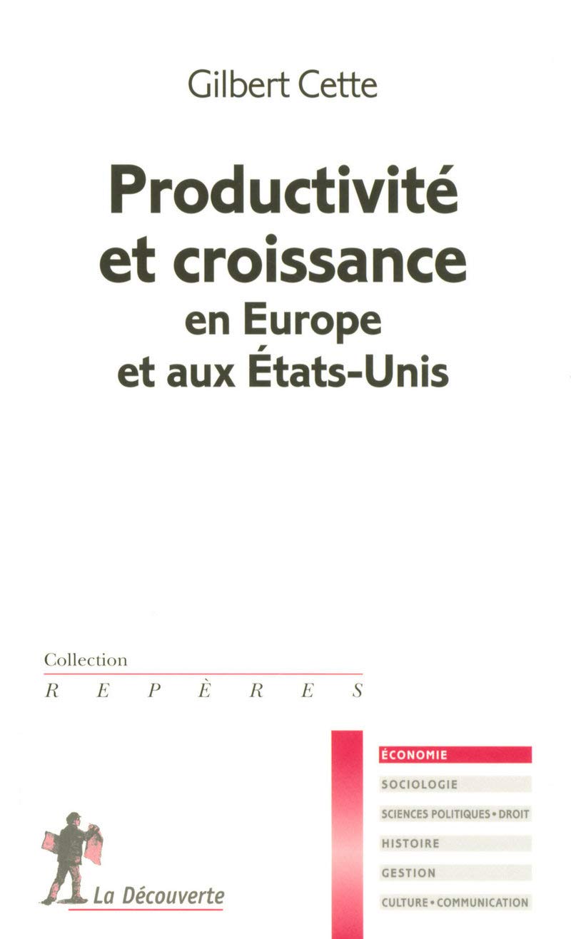 Productivité et croissance en Europe et aux États-Unis book