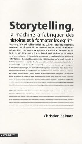 Storytelling: La machine à fabriquer des histoires et à formater les esprits book