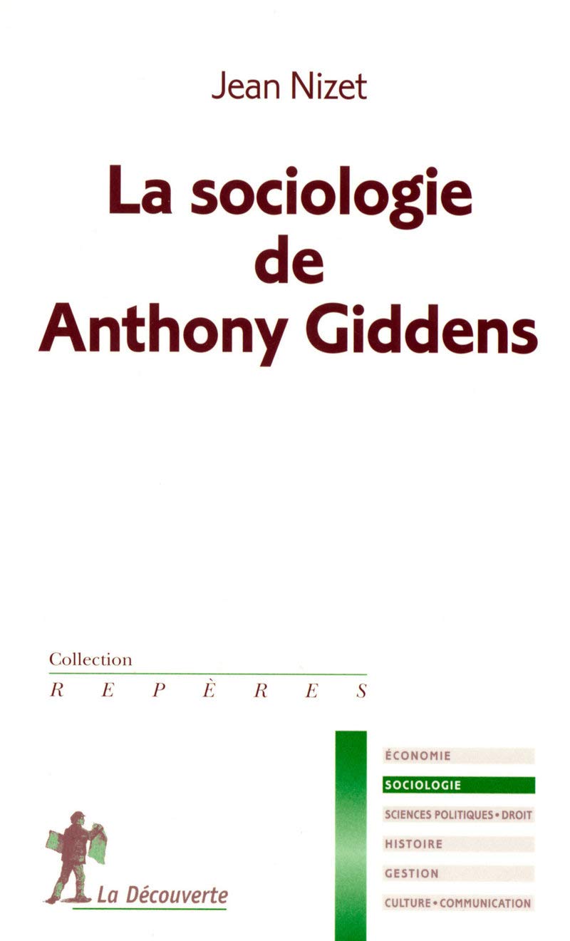 La sociologie de Anthony Giddens book