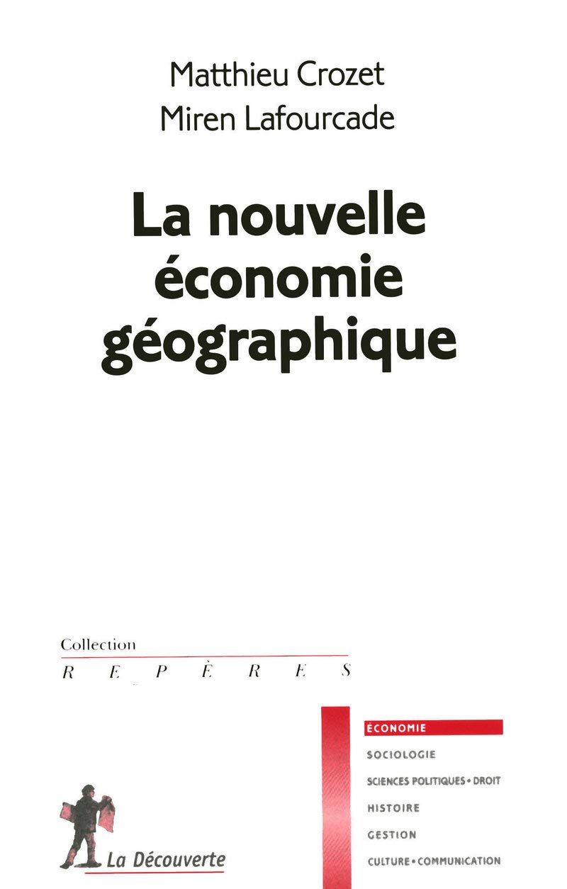 La nouvelle économie géographique Business, Finance & Career