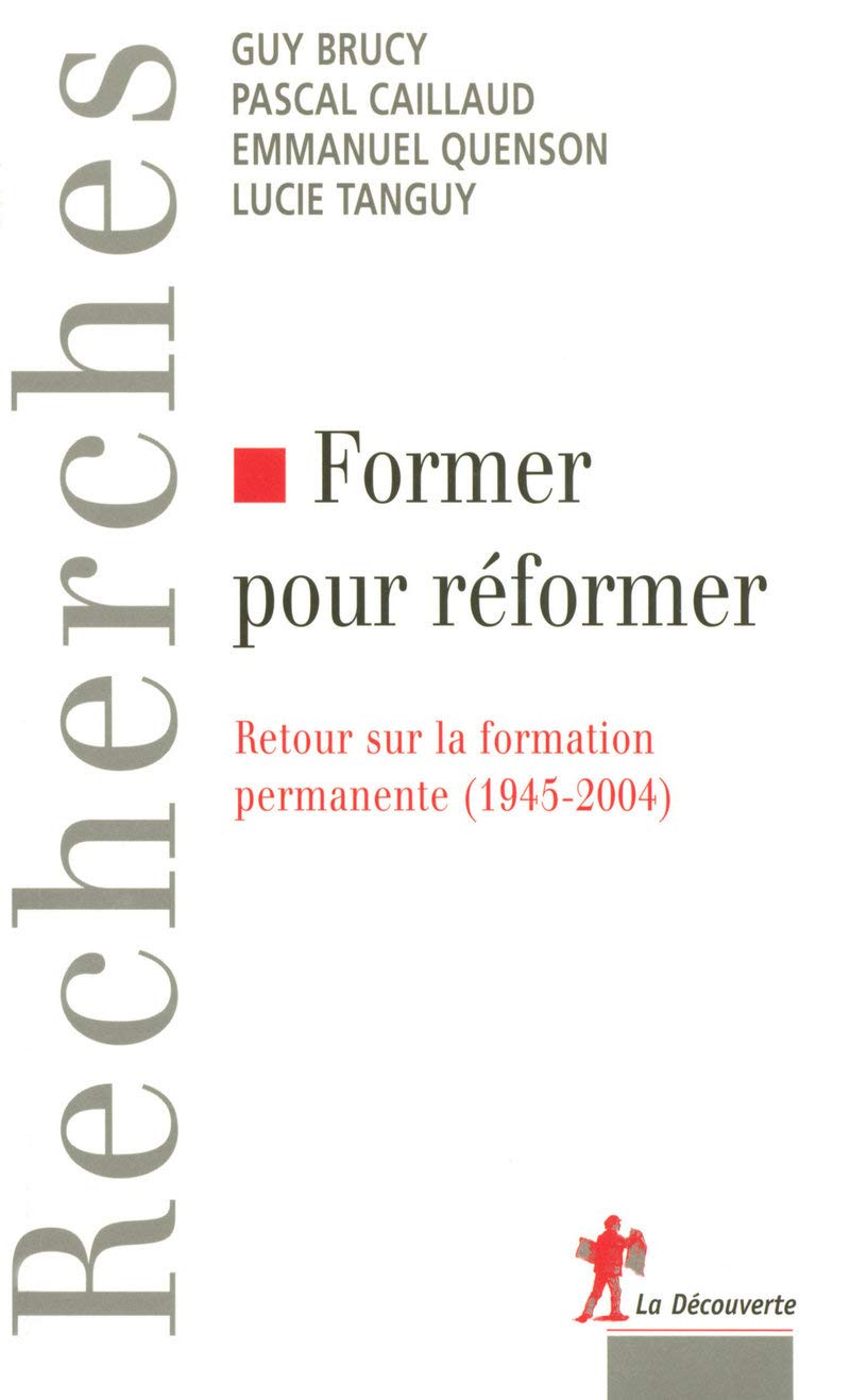 Former pour réformer: Retour sur la formation permanente (1945-2004) book